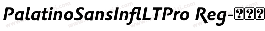 PalatinoSansInflLTPro Reg字体转换